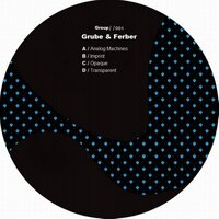 Opaque - Ferber & Grube