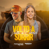 Volto a Sorrir - Manuzinha Vaqueira & Netinho do Forró
