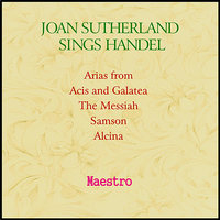 Acis and Galatea: "Hush, Ye Pretty Warbling Quire" (Air) ("Hush, Ye Pretty Warbling Quire" (Air)) - Joan Sutherland & Sir Adrian Boult & Philomusica Of London & St. Anthony Singers & Георг Фридрих Гендель