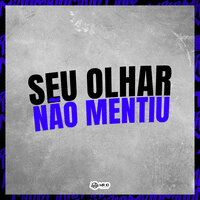 Seu Olhar Não Mentiu - DJ GHR & Yuri Redicopa