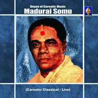 Asalai Paduvom - Raga Malika - Adi - Madurai Somu