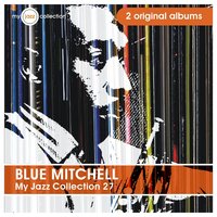 I Wish I Knew - Blue Mitchell