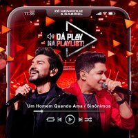 Um Homem Quando Ama / Sinônimos - Zé henrique & Gabriel