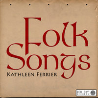 Ma Bonny Lad - Kathleen Ferrier