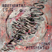 Perspektief - BrotherTill & Stef Bos & Hemelbesem
