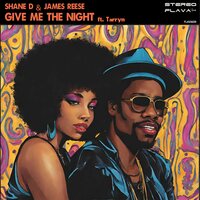 Give Me the Night - Shane D