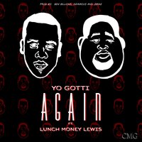 Again - Yo Gotti & Lunch Money Lewis
