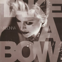 Take a Bow - Madonna & Steve "Silk" Hurley & Indasoul