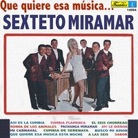 Así Es la Cumbia - El Sexteto Miramar