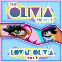 Unconditional Love - The Olivia Project