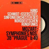 Symphonie No. 38 in D Major, K. 504 "Prague": I. Adagio - Allegro - Hans Schmidt-Isserstedt & Вольфганг Амадей Моцарт