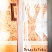 Through the Window - Romantic Relaxing Guitar Instrumentals & Guitar Instrumentals & Relaxing Acoustic Guitar