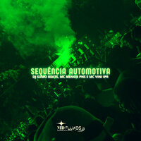 Sequencia Automotiva - Dj Sumo Beats & MC Menor PHS & Mc Vini Ipr