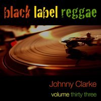 Rude Boy - Johnny Clarke