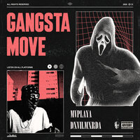 Gangsta Move - MVPlaya & DXVILMXRDA