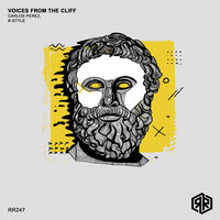 Voices From The Cliff - Carlos Perez & K-Style