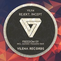 Freedom - Incept & Rejekt & Alessio Viggiano