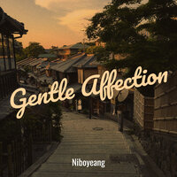Gentle Affection - Niboyeang
