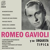 Mi Montevideo - Romeo Gavioli y Su Orquesta Típica