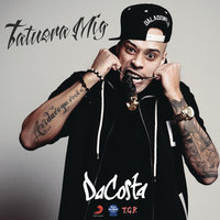 Tatuera mig - Dacosta