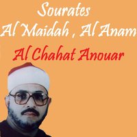 Sourate Al Maidah, Pt. 1 - Al Chahat Anouar