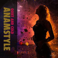 Quiet And Cold - AnAmStyle