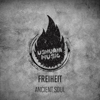 Old Soul In A Young Body - Freiheit