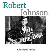 Dead Shrimp Blues - Robert Johnson
