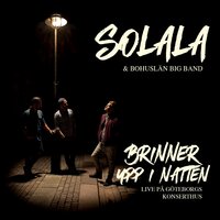Nu kan du få mig så lätt - Solala & Bohuslän Big Band