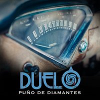 Puño De Diamantes - Duelo