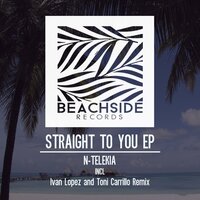Straight to you - N-Telekia