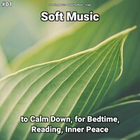 Soft Music, Pt. 55 - Soothing Music & Relaxing music & Yoga