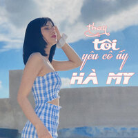Thay Thôi Yêu Cô Ấy - Ha My