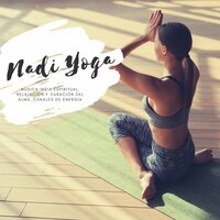 Abrir los Nadis - Yoga Despertar