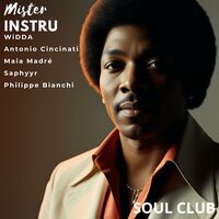 One By One Soul - Mister Instru & WiDDA & Antonio Cincinati & Maia Madré & saphyyr & Philippe Bianchi