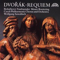 Requiem in B-Flat Minor, Op. 89, B. 165: V. Quid sum miser - Gabriela Benackova & Антонин Дворжак