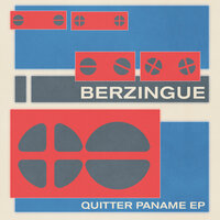 Quitter Paname - Berzingue