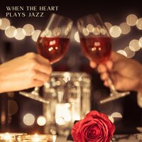 A Night to Remember - Romantic Evening Jazz Club & Romantic Jazz & Sexual Music Collection
