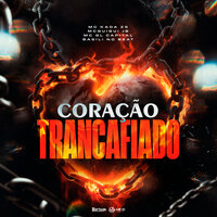 Coração Trancafiado - MC Guigui JR & BASILI NO BEAT & MC GL Capital & Kada zs