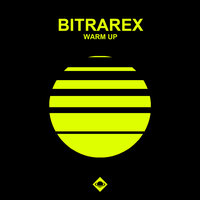 Warm up - Bitrarex