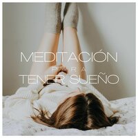 Meditación para Tener Sueño - Juana Sueño