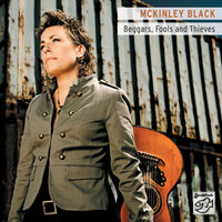 Beggars, Fools and Thieves - McKinley Black