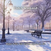 Winter's Glistening Hush - Dutch Weekend
