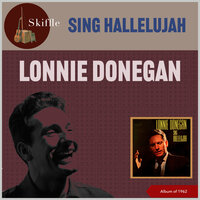 Good News! Chariots A'Comin' - Lonnie Donegan
