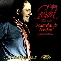 Acuarelita De Arrabal - Carlos Gardel