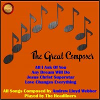 All I Ask of You - The Headliners & Andrew Lloyd Webber