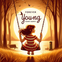Forever Young - Danny Darko & Julien Kelland