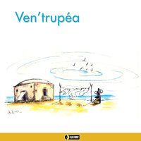 Tutti ciànno qualche cosa - Ven' Trupea