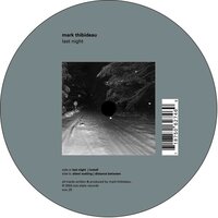 Last Night - Mark Thibideau