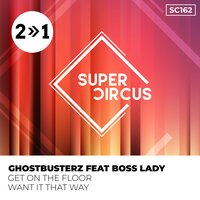 Want It That Way - Ghostbusterz